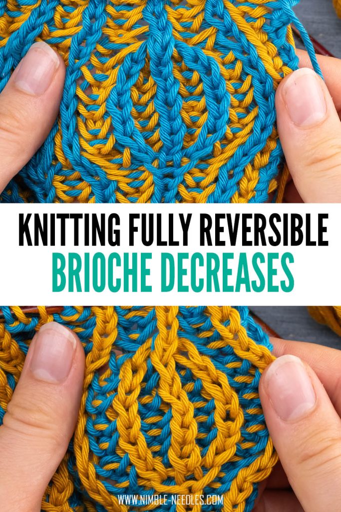pinterest image that says "Knitting fully reversible brioche decreases" with two examples